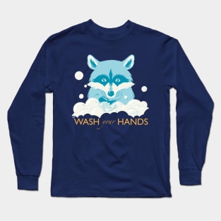 Wash your hands raccoon Long Sleeve T-Shirt